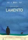 Lamento (2014) трейлер фильма в хорошем качестве 1080p