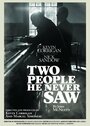 Two People He Never Saw (2012) скачать бесплатно в хорошем качестве без регистрации и смс 1080p