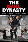 Смотреть «The Dahl Dynasty» онлайн фильм в хорошем качестве