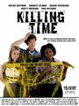 Killing Time (2012) кадры фильма смотреть онлайн в хорошем качестве