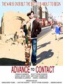 Advance to Contact (2013) трейлер фильма в хорошем качестве 1080p