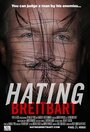 Hating Breitbart (2012) трейлер фильма в хорошем качестве 1080p