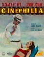 Cinephilia (2013) трейлер фильма в хорошем качестве 1080p