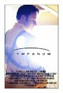 Tympanum (2012) скачать бесплатно в хорошем качестве без регистрации и смс 1080p