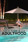 Adulthood (2012) кадры фильма смотреть онлайн в хорошем качестве