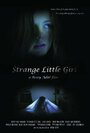 Strange Little Girl (2009) трейлер фильма в хорошем качестве 1080p