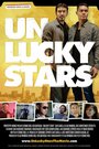 Смотреть «Unlucky Stars» онлайн фильм в хорошем качестве