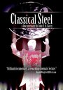 Classical Steel (2011) кадры фильма смотреть онлайн в хорошем качестве