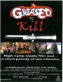 Смотреть «Greased to Kill» онлайн фильм в хорошем качестве