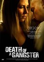 Смотреть «Death of a Gangster» онлайн фильм в хорошем качестве