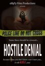 Hostile Denial (2011) трейлер фильма в хорошем качестве 1080p