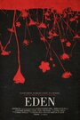 Eden (2009) трейлер фильма в хорошем качестве 1080p