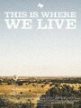 This Is Where We Live (2013) трейлер фильма в хорошем качестве 1080p