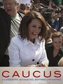 Смотреть «Caucus» онлайн фильм в хорошем качестве