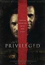 The Privileged (2013) трейлер фильма в хорошем качестве 1080p