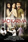 Смотреть «Bad Karma» онлайн фильм в хорошем качестве