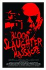 Blood Slaughter Massacre (2013) кадры фильма смотреть онлайн в хорошем качестве