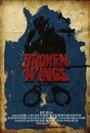 Broken Wings (2012) кадры фильма смотреть онлайн в хорошем качестве