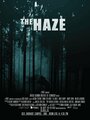 Смотреть «The Haze» онлайн фильм в хорошем качестве