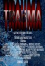 Trauma (2013) кадры фильма смотреть онлайн в хорошем качестве