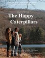 The Happy Caterpillars (2012) скачать бесплатно в хорошем качестве без регистрации и смс 1080p