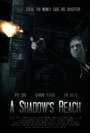 Смотреть «A Shadow's Reach» онлайн фильм в хорошем качестве