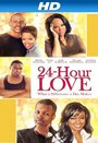 Смотреть «24 Hour Love» онлайн фильм в хорошем качестве