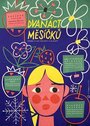 Dvanáct mesícku (2012) трейлер фильма в хорошем качестве 1080p