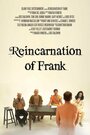 Reincarnation of Frank (2013) трейлер фильма в хорошем качестве 1080p