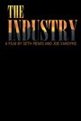 The Industry (2013) скачать бесплатно в хорошем качестве без регистрации и смс 1080p