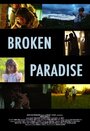 Broken Paradise