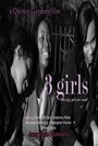 Смотреть «3 Girls» онлайн фильм в хорошем качестве