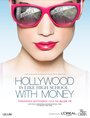 Смотреть «Hollywood Is Like High School with Money» онлайн фильм в хорошем качестве