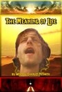 The Meaning of Life (2012) трейлер фильма в хорошем качестве 1080p