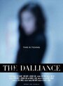 The Dalliance (2013) скачать бесплатно в хорошем качестве без регистрации и смс 1080p