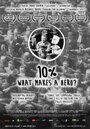 10%: What Makes a Hero? (2013) скачать бесплатно в хорошем качестве без регистрации и смс 1080p