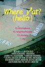 Where Y'At (Hello) (2012) скачать бесплатно в хорошем качестве без регистрации и смс 1080p