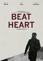 Смотреть «Beat Heart» онлайн фильм в хорошем качестве