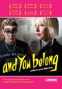 And You Belong (2013) трейлер фильма в хорошем качестве 1080p