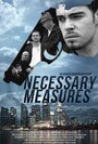 Necessary Measures (2012) трейлер фильма в хорошем качестве 1080p