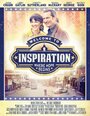 Смотреть «Welcome to Inspiration» онлайн фильм в хорошем качестве