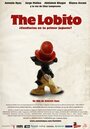 The Lobito (2013) скачать бесплатно в хорошем качестве без регистрации и смс 1080p