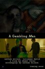 A Gambling Man (2013) трейлер фильма в хорошем качестве 1080p