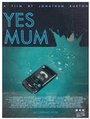 Yes Mum (2012) трейлер фильма в хорошем качестве 1080p