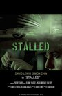 Stalled (2013) трейлер фильма в хорошем качестве 1080p