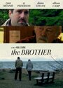 Смотреть «The Brother» онлайн фильм в хорошем качестве