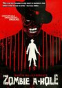 Zombie A-Hole (2012) кадры фильма смотреть онлайн в хорошем качестве