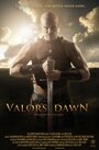 Valor's Dawn (2013) скачать бесплатно в хорошем качестве без регистрации и смс 1080p