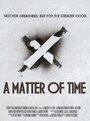 Смотреть «A Matter of Time» онлайн фильм в хорошем качестве