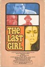 Смотреть «The Last Girl» онлайн фильм в хорошем качестве